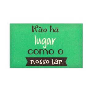 Capacho Retangular Não Há Lugar Como Nosso Lar 40x60cm - Euro Mats